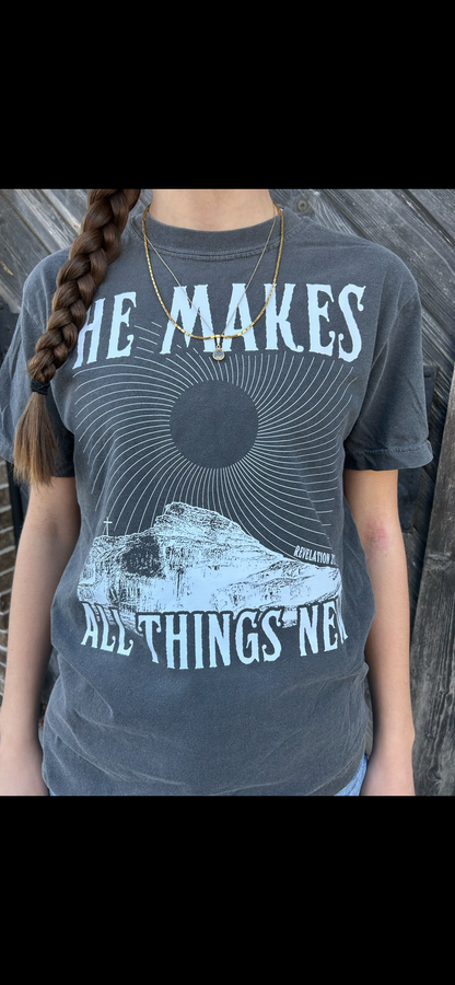 He Makes All Things New | Christian T-Shirt