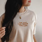 The Way | Tee